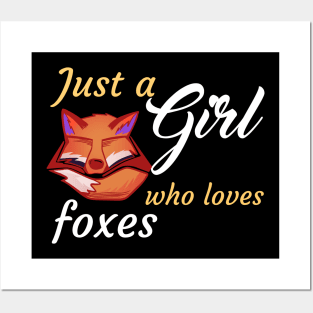 Just A Girl Who Loves Foxes Posters and Art